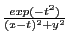 $ {\frac{{exp(-t^2)}}{{(x-t)^2+y^2}}}$